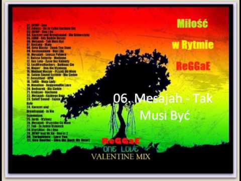 06  Mesajah   Tak Musi Być