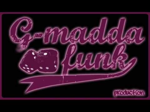 G- Madda Funk - Shirum Otvoren Um