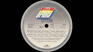 Steve Blame & La Camilla - Give Me Your Love (French Techno Mix)   [1993]