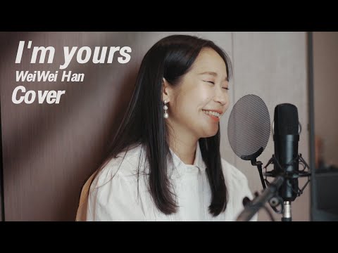 I'm Yours - Jason Mraz | | WeiWei Han Cover