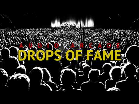 Audio Arcade - Drops of Fame