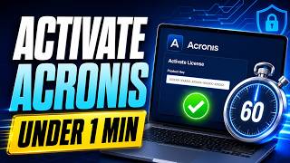 How to Activate Acronis License Key (2026 Tutorial)