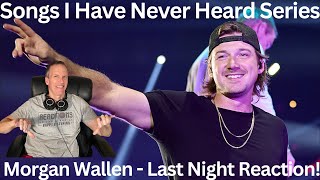 First-Time Hearing Morgan Wallen Reaction - Last Night Song Reaction! #1 Song of 2023! WTF?!?!?!