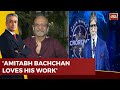 Amitabh Bachchan Approaches Work It Like A Very Keen Student KBC Producer Siddhartha Basu