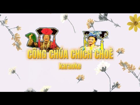 Karaoke "Công Chúa Chích Chòe" (post lại) - Anh Thu Nguyễn hòa âm Hồng Ân edit lyrics Karaoke.