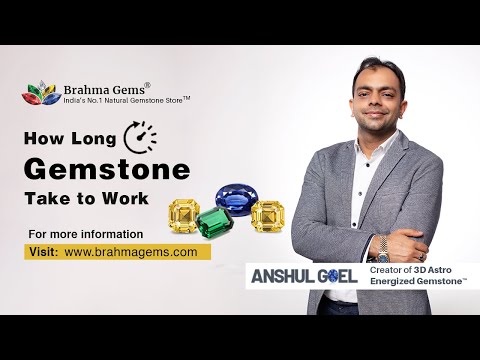 How long gemstones take to work