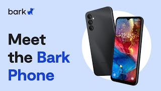 Meet the Bark Phone