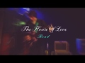 The House of Love  - R O A D