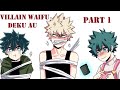 Villain Waifu Deku AU Part 1 BNHA My Hero Academia Comic Dub Compilation