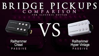 Video thumbnail for Railhammer CHISEL vs HYPER VINTAGE - Passive Bridge Guitar Pickup Comparison Tone Demo by Mike Stamper