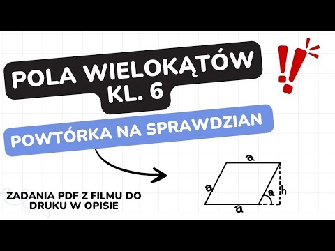 Pola wielokątów - klasa 6 - GWO - Matematyka z plusem - sprawdzian - pdf w opisie