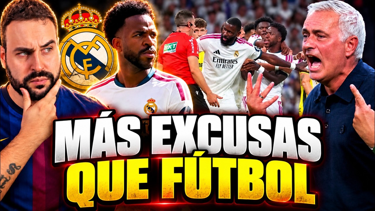 El REAL MADRID de MOURINHO, MÁS EXCUSAS que FÚTBOL
