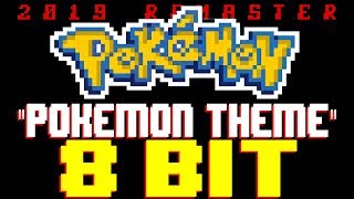 Pokemon Theme (2019 Remaster) [8 Bit Tribute to John Siegler, John Loeffler, and Jason Paige]
