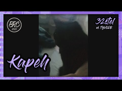 Kapeh vs. TYVODE || 32stel || BRC 2023