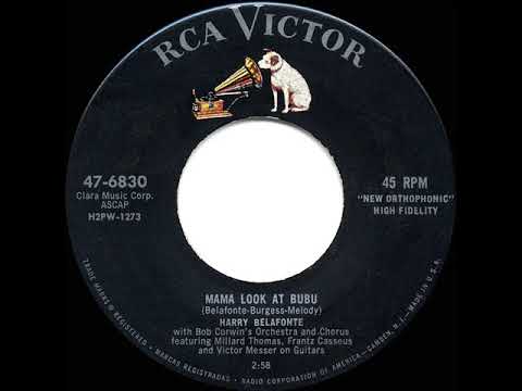 1957 HITS ARCHIVE: Mama Look At Bubu (aka Mama Look-a Boo Boo) - Harry Belafonte
