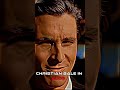 Christian Bale In 2022 Vs 2000