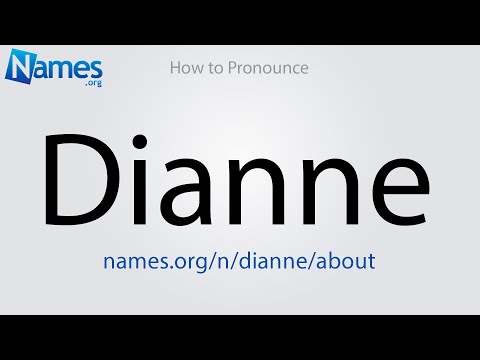 How to Pronounce Dianne