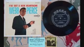 Webb Pierce ~ I've Got A New Heartache ~ Jukebox EP ~ Side 1