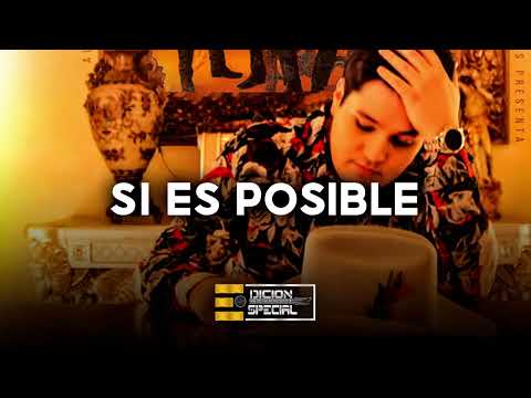 Edicion Especial - Si Es Posible (Romanticas 2022)