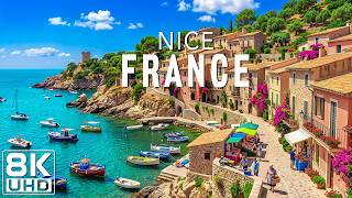 Nice Like You've Never Seen Before 🇫🇷✨ | French Riviera's Mediterranean Paradise | 8K UHD Relaxation