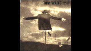 Tom Waits - What's He Building
