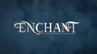 Enchant is coming to Arlington, TX and Seattle, WA in 2018!