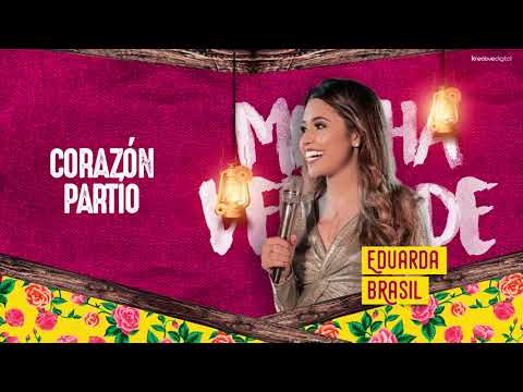 Corazón Partío - Eduarda Brasil #MinhaVerdade