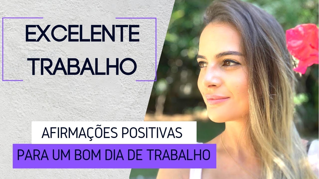 Afirmações Positivas para o Trabalho