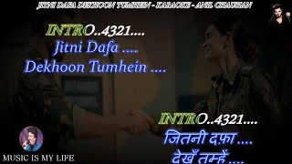 Jitni Dafa Dekhun Tumhe Karaoke With Scrolling Lyr