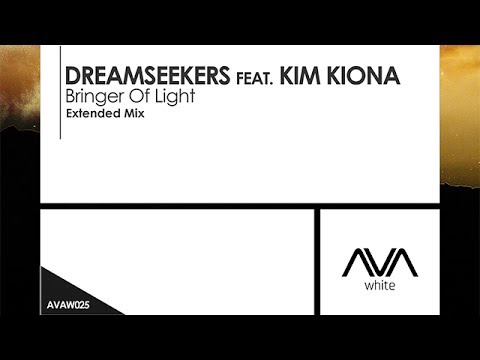 Dreamseekers featuring Kim Kiona - Bringer Of Light