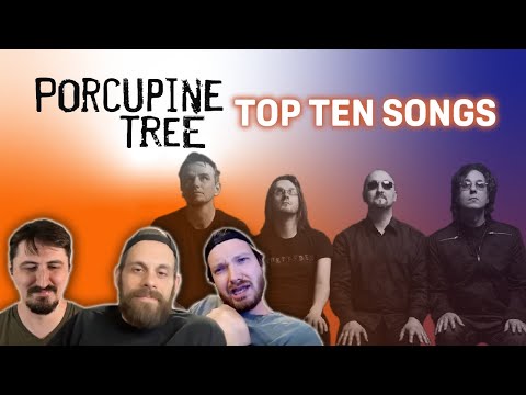 Porcupine Tree: Top 10 Songs (x3)