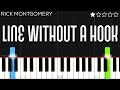 Rick Montgomery Line Without A Hook EASY Piano Tutorial
