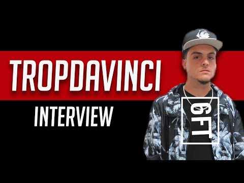 6FT - The Tropdavinci Interview - What it takes to be successful