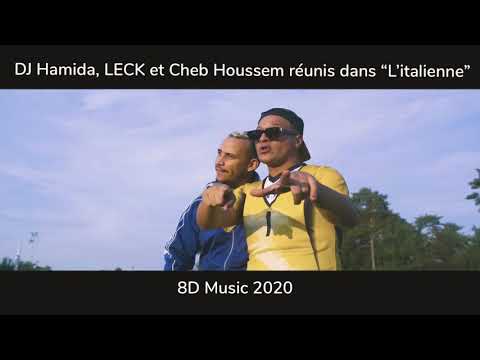 DJ Hamida, LECK et Cheb Houssem réunis dans “L’italienne” (8D Music 🎧 )
