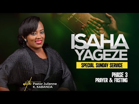 SPECIAL  SUNDAY SERVICE 16.02.2025 (Fasting Day 1483) - Pastor Julienne K. KABANDA