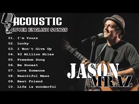 Jason Mraz Greatest Hits Full Album - Best Of Jason Mraz 2020