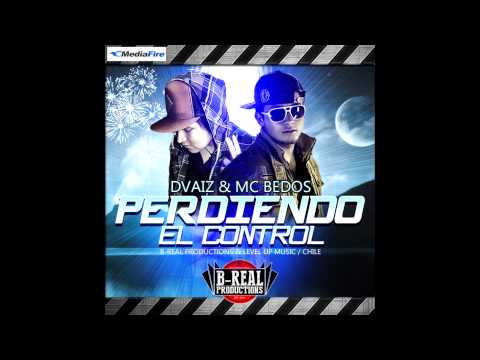 DvaiZ & MC Bedos - Perdiendo el Control (by B-Real Music)