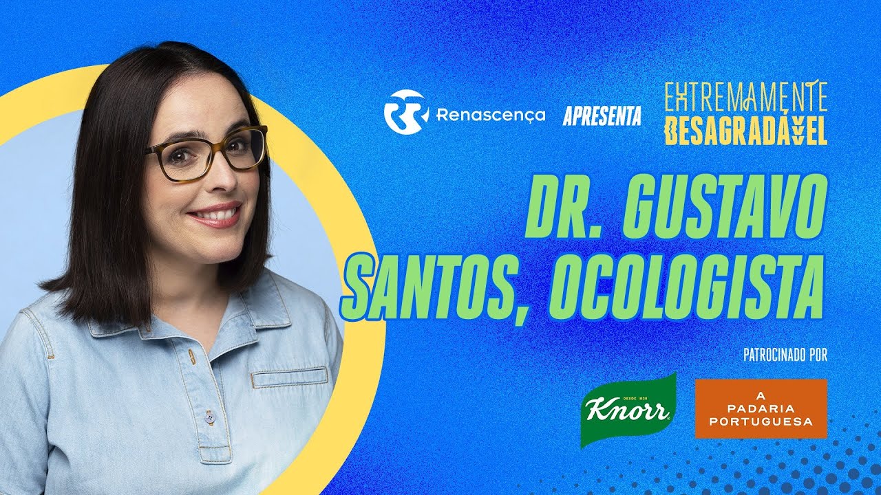 Dr. Gustavo Santos, ocologista - Extremamente Desagradável