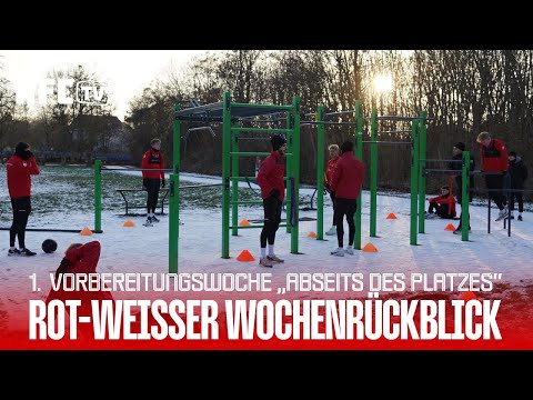 Rot-Weißer Wochenrückblick | 1. Vorbereitungswoche