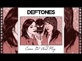 Deftones Come Out And Play Best Of Compilation