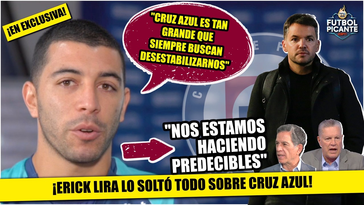 ERIK LIRA soltó: Buscan DESESTABILIZARNOS en CRUZ AZUL. Se boicotean solos, Peláez | Futbol Picante