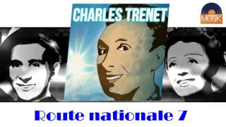 Charles Trenet - Route nationale 7 (HD) Officiel Seniors Musik