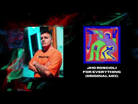 Jho Roscioli - For Everything (Original Mix)