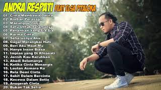 Download lagu Full Album Andra Respati & Elsa Pitaloka   Cinta Membawa Derita, Korban Perasaan  Slow Rock mp3