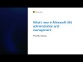 What S New In Microsoft 365 Administration And Management OD190