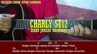 Download lagu Charly ST12 - Sinar Jangan Menangis (TUTORIAL CHORD GITAR MUDAH) mp3