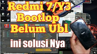 Redmi 7 Bootloop Belum Ubl ini solusi nya