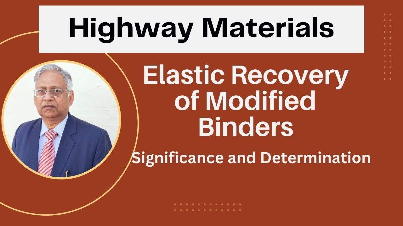 Elastic Recovery of aspahlt binders, complete details, lab demonstration concept of elastic recovery