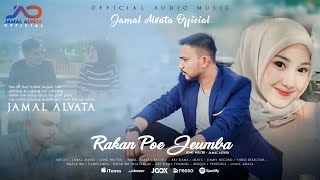 Download lagu LAGU ACEH TERBARU 2023 JAMAL ALVATA - RAKAN POE JEUMBA - mp3