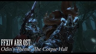 FFXIV OST Odin Theme / Urth's Fount ( The Corpse Hall )